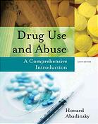 Drug Use And Abuse A Comprehensive Introduction 6th Ed Howard Abadinsky