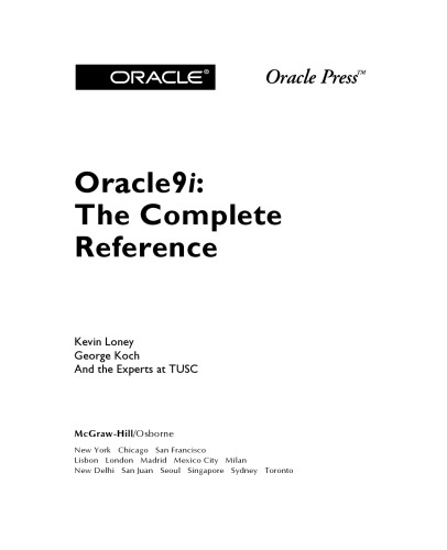 Oracle9i The Complete Reference Kevin Loney George Koch Tusc Firm