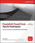 Peoplesoft Peopletools Tips Techniques Jim J Marion Tim Burns Graham Smith