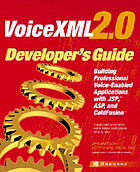 Voicexml 20 Developers Guide Building Professional Voiceenabled Applications With Jsp Asp Coldfusion Dreamtech Software India