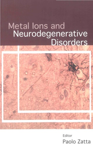 Metal Ions And Neurodegenerative Disorders Paolo Zatta