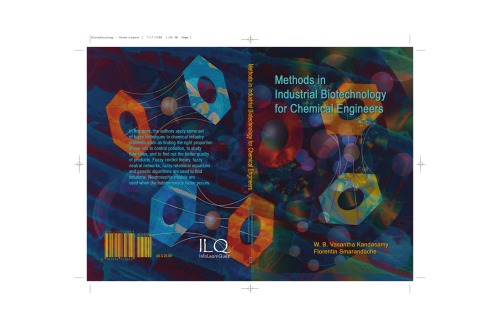 Methods In Industrial Biotechnology For Chemical Engineers W B Vasantha Kandasamy Florentin Smarandache