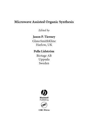 Microwave Assisted Organic Synthesis Jason P Tierney Pelle Lidstrom