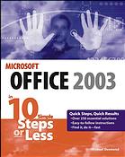 Microsoft Office 2003 In 10 Simple Steps Or Less Michael Desmond