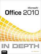 Microsoft Office 2010 In Depth Joseph W Habraken