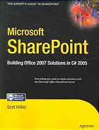 Microsoft Sharepoint Building Office 2007 Solutions In C 2005 Scot Hillier