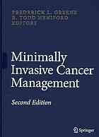 Minimally Invasive Cancer Management 2nd Edition Frederick L Greene Md Auth