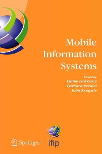 Mobile Information Systems Elaine Lawrence Barbara Pernici John Krogstie