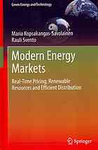 Modern Energy Markets Realtime Pricing Renewable Resources And Efficient Distribution 1st Edition Maria Kopsakangassavolainen