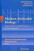 Modern Molecular Biology Approaches For Unbiased Discovery In Cancer Research 1st Edition Sarah J Wheelan Auth