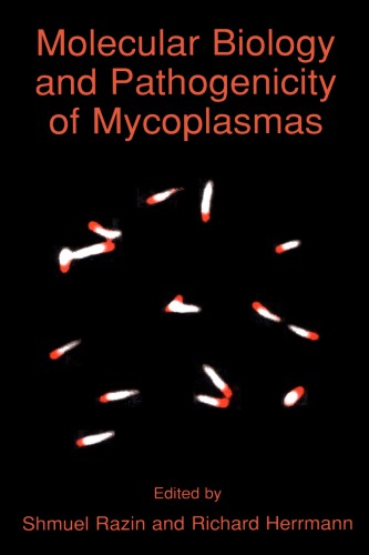 Molecular Biology And Pathogenicity Of Mycoplasmas Shmuel Razin Richard Herrmann