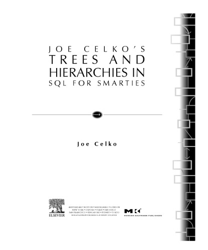 Joe Celkos Trees And Hierarchies In Sql For Smarties Joe Celko