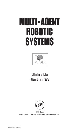 Multiagent Robotic Systems Jiming Liu
