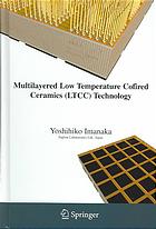 Multilayered Low Temperature Cofired Ceramics Ltcc Technology Yoshihiko Imanaka