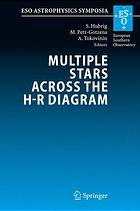 Multiple Stars Across The Hr Diagram Proceedings Of The Eso Workshop Held In Garching Germany 1215 July 2005 S Hubrig M Petrgotzens A A Tokovinin European Southern Observatory