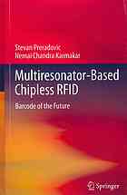 Multiresonatorbased Chipless Rfid Barcode Of The Future 1st Edition Stevan Preradovic