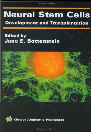 Neural Stem Cells Development And Transplantation Jane E Bottenstein