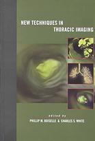 New Techniques In Thoracic Imaging Phillip M Boiselle Charles S White