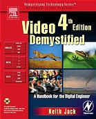 Video Demystified A Handbook For The Digital Engineer 4th Ed Keith Jack