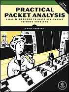 Practical Packet Analysis Using Wireshark To Solve Realworld Network Problems 2nd Ed Chris Sanders