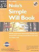 Nolos Simple Will Book All The Jargonfree Information Stepbystep Instructions And Easytouse Forms You Need To Create A Will 5th Ed Denis Clifford Nolo Firm