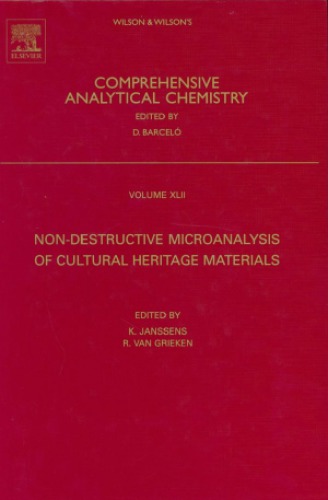 Nondestructive Micro Analysis Of Cultural Heritage Materials K Janssens R Van Grieken
