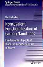 Noncovalent Functionalization Of Carbon Nanotubes Fundamental Aspects Of Dispersion And Separation In Water 1st Edition Claudia Backes Auth