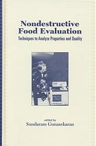 Nondestructive Food Evaluation Techniques To Analyze Properties And Quality Sudaram Gunasekaran