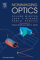 Nonimaging Optics Roland Winston Juan C Minano Pablo Benitez W T Welford
