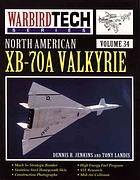 North American Xb70a Valkyrie Warbird Tech 34 Dennis R Jenkins