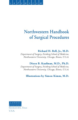 Northwestern Handbook Of Surgical Procedures Richard H Bell Dixon B Kaufman Northwestern University Evanston
