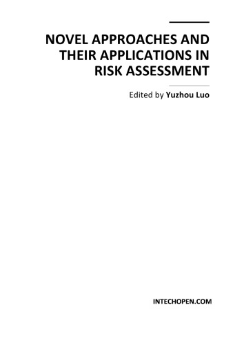 Novel Approaches And Their Applications In Risk Assessment 1 Publ Yuzhou Luo