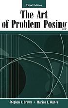 The Art Of Problem Posing 3rd Ed Stephen I Brown Marion I Walter