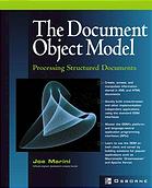 Document Object Model Processing Structured Documents Joe Marini
