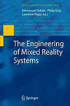 The Engineering Of Mixed Reality Systems 1st Edition Emmanuel Dubois