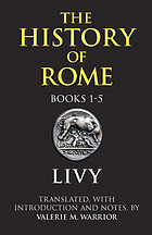 Livy The History Of Rome Books 15 Valerie M Warrior