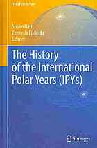 The History Of The International Polar Years Ipys 1st Edition Rip Bulkeley Auth