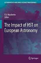 The Impact Of Hst On European Astronomy 1st Edition Paul A Crowther Auth