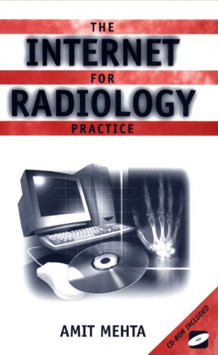 The Internet For Radiology Practice Amit Mehta