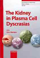 The Kidney In Plasma Cell Dyscrasias Guillermo A Herrera Md