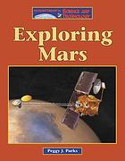Exploring Mars Peggy J Parks