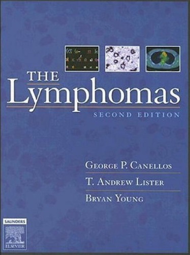 The Lymphomas George P Canellos T Andrew Lister Bryan D Young