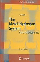 The Metalhydrogen System 2nd Rev And Updated Ed Yuh Fukai