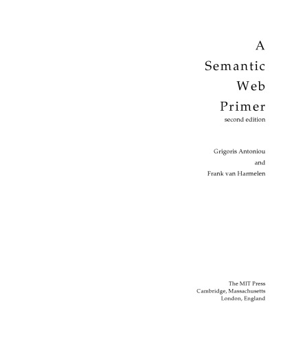 A Semantic Web Primer 2nd Edition G Antoniou Frank Van Harmelen
