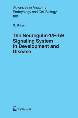 The Neuregulin1 Erbb Signaling System In Development And Disease Stefan Britsch