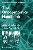 Oncogenomics Handbook William J Larochelle Richard A Shimkets