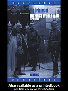 The Origins Of The First World War Controversies And Consensus Annika Mombauer Taylor Francis