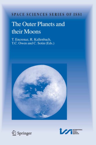 The Outer Planets And Their Moons Comparative Studies Of The Outer Planets Prior To The Exploration Of The Saturn System By Cassinihuygens Therese Encrenaz