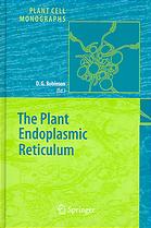 The Plant Endoplasmic Reticulum 1st Edition Hartmut Quader Michael Zachariadis Auth