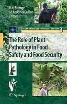 The Role Of Plant Pathology In Food Safety And Food Security 1st Edition R S Zeigler